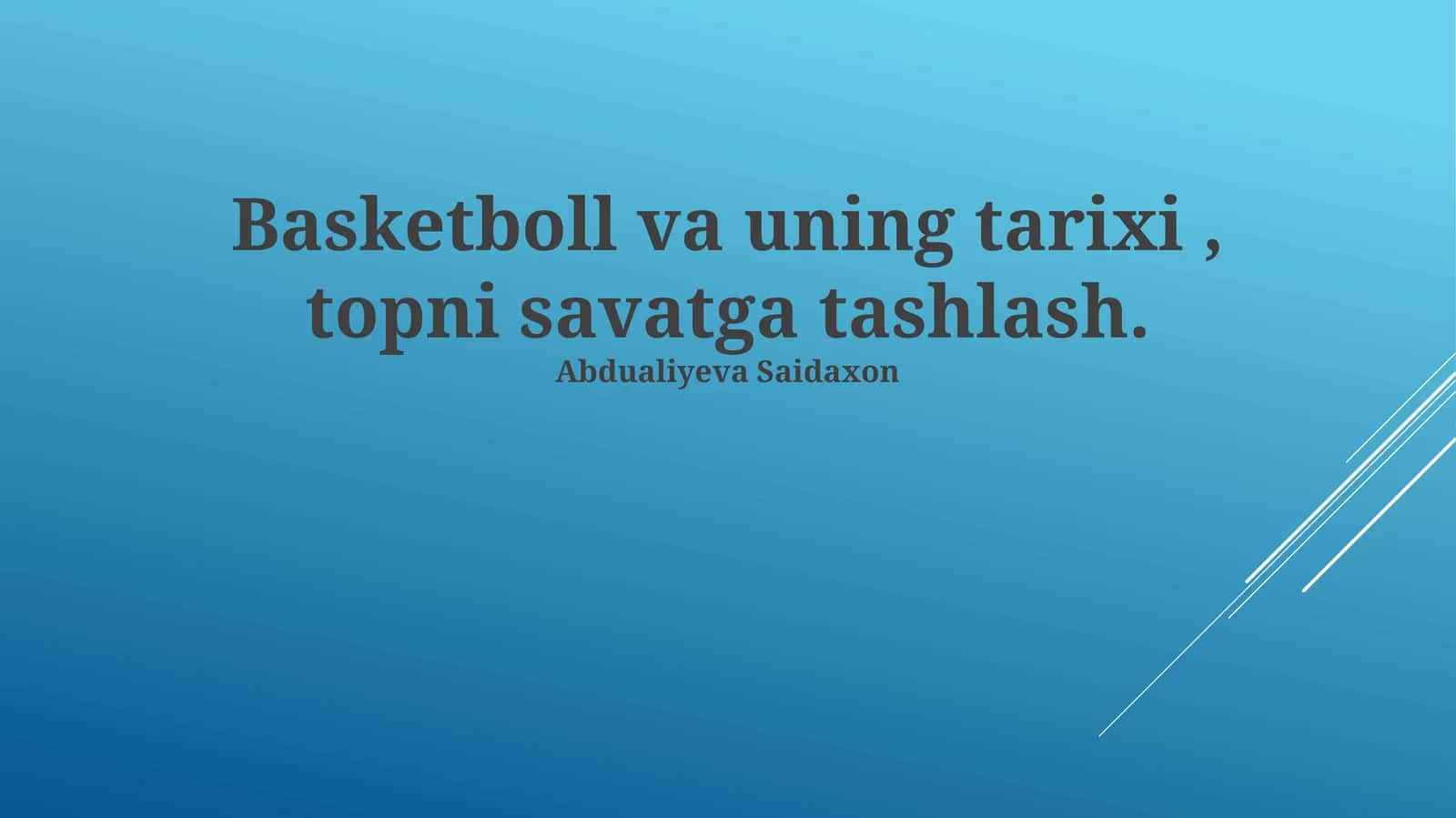 Basketbol va uning tarixi, topni savatga tashlash