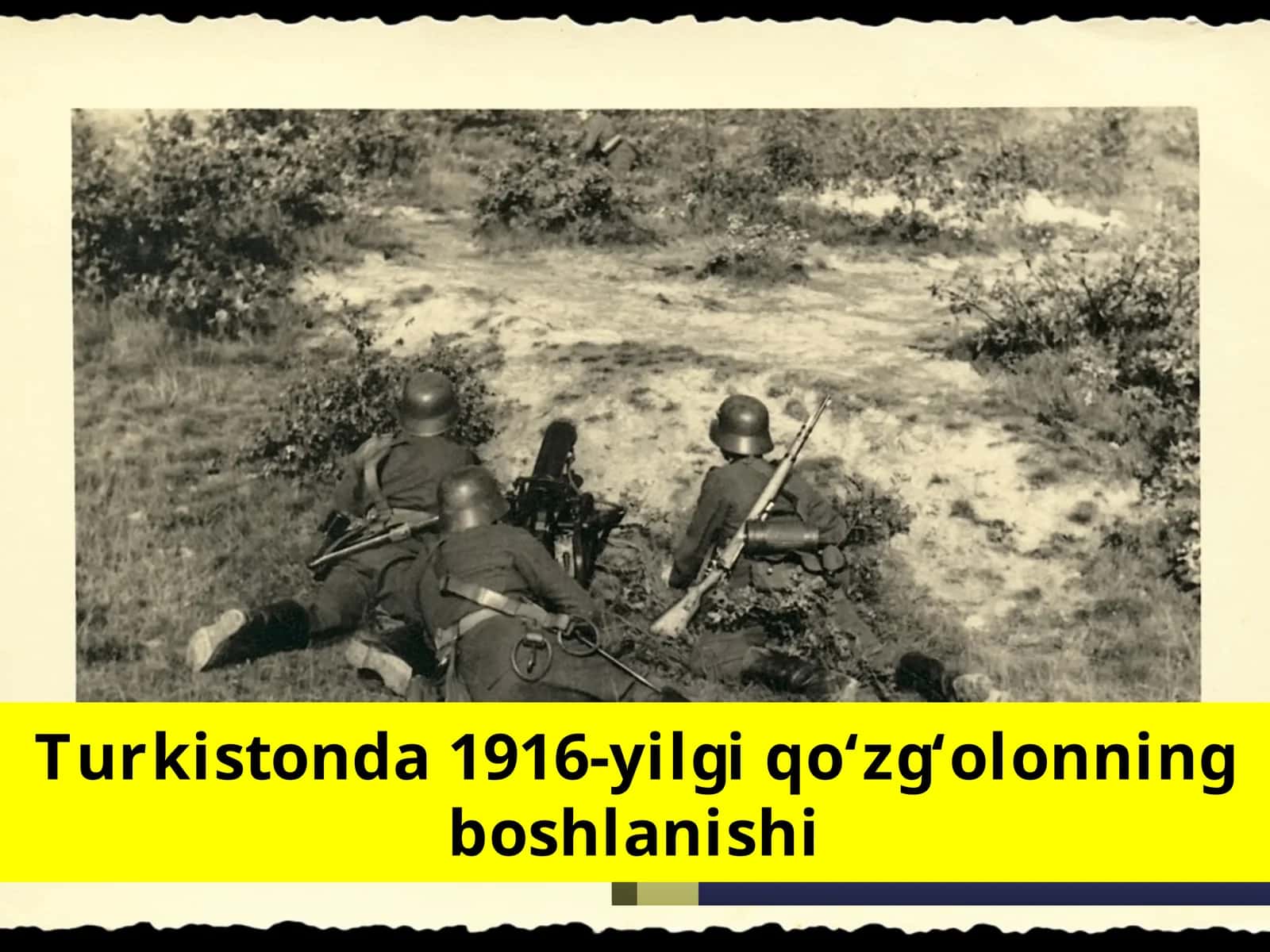 Turkistonda 1916-yilgi qo‘zg‘olonningboshlanishi
