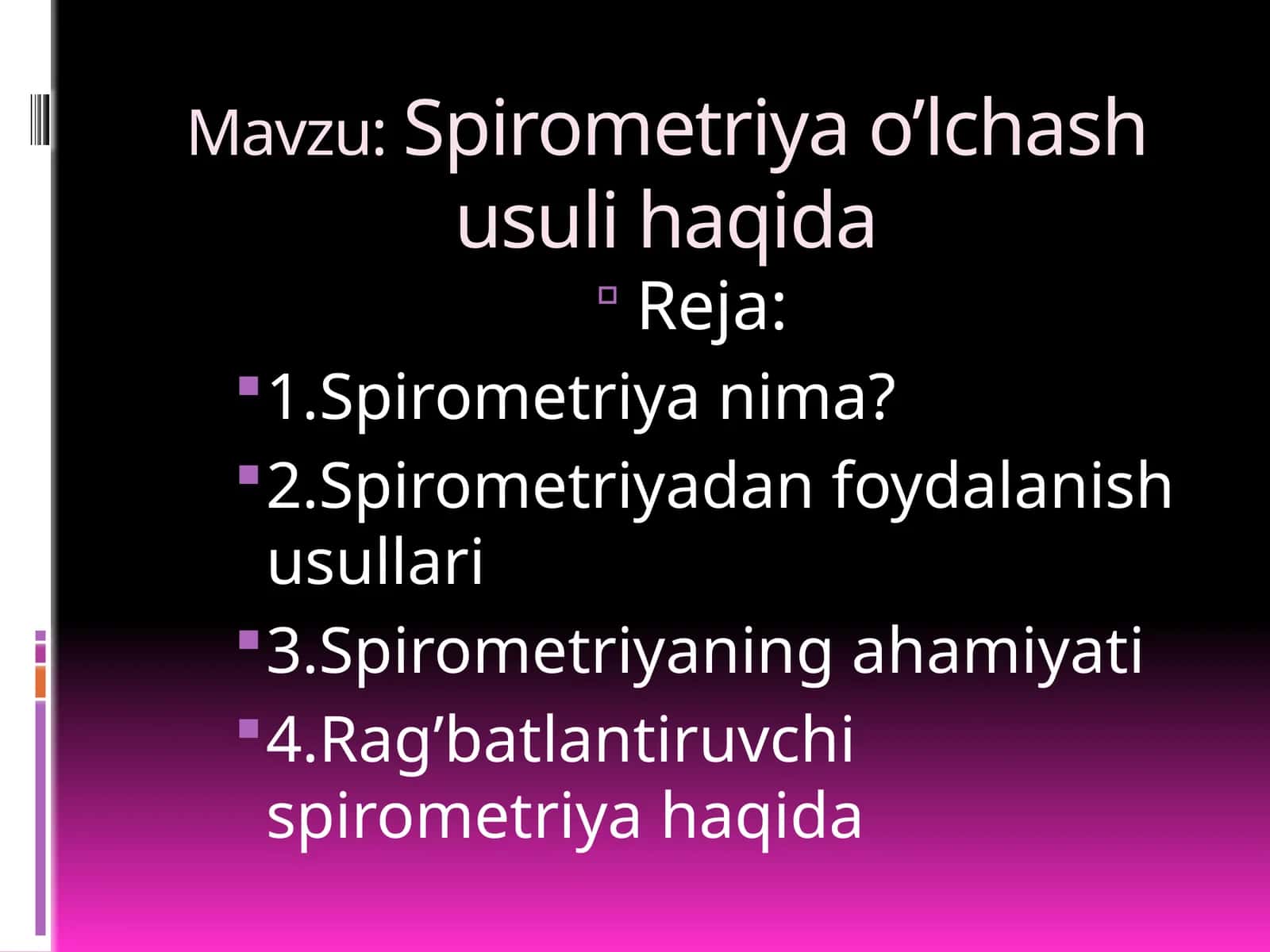 Spirometriya o’lchash usuli haqida