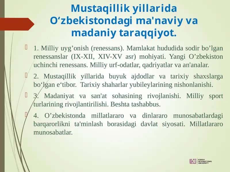 Mustaqillik yillarida ma'naviy vamadaniy taraqqiyot