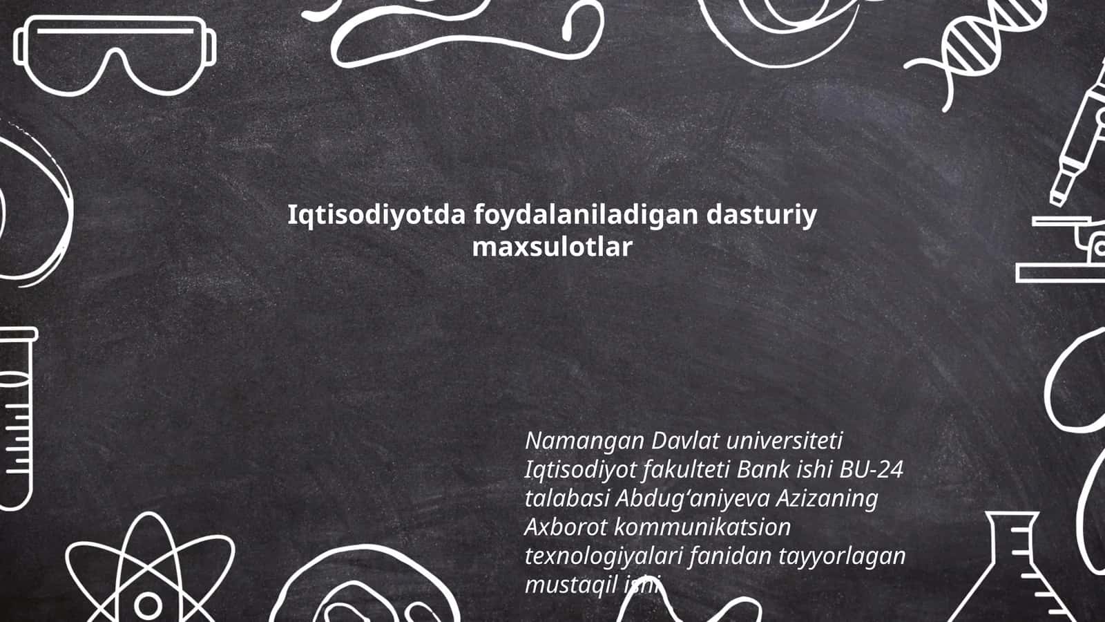 Bank ishi BU-24 talabasi Abdugʻaniyeva Azizaning Axborot kommunikatsion texnologiyalari