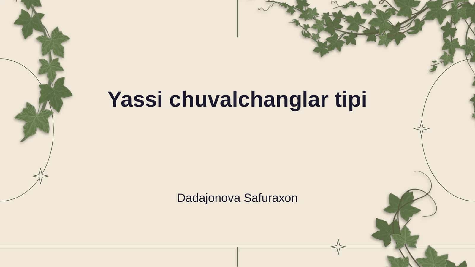 Yassi chuvalchanglar tipi
