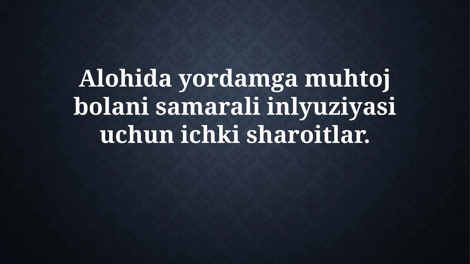 Samarali inkluyuziya sharoitlari