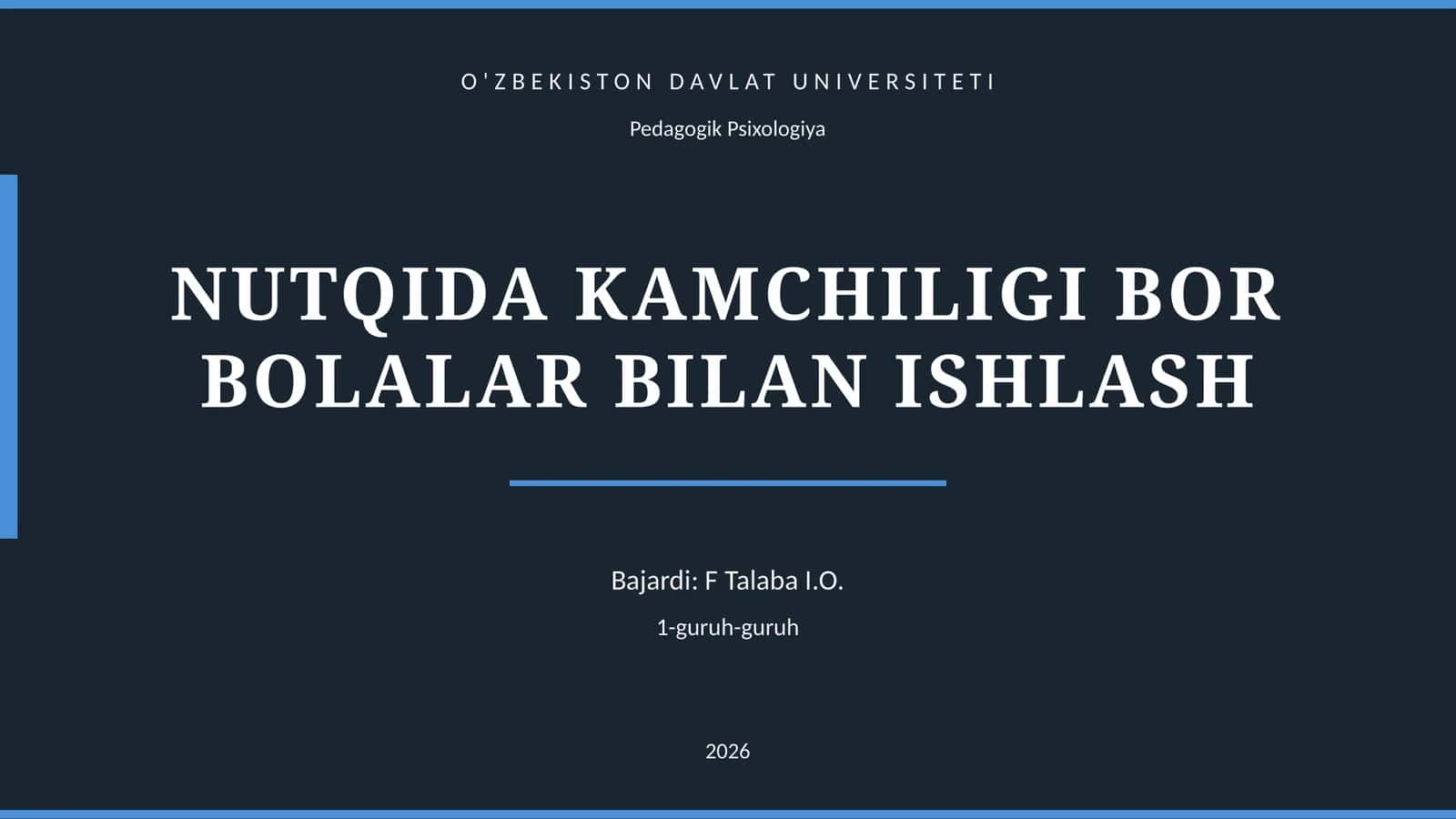 NUTQIDA KAMCHILIGI BOR BOLALAR BILAN ISHLASH