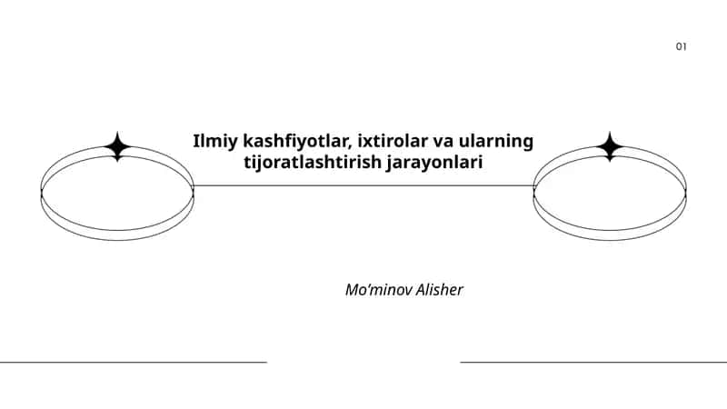 Ilmiy kashfiyotlar, ixtirolar va ularning tijoratlashtirish jarayonlari