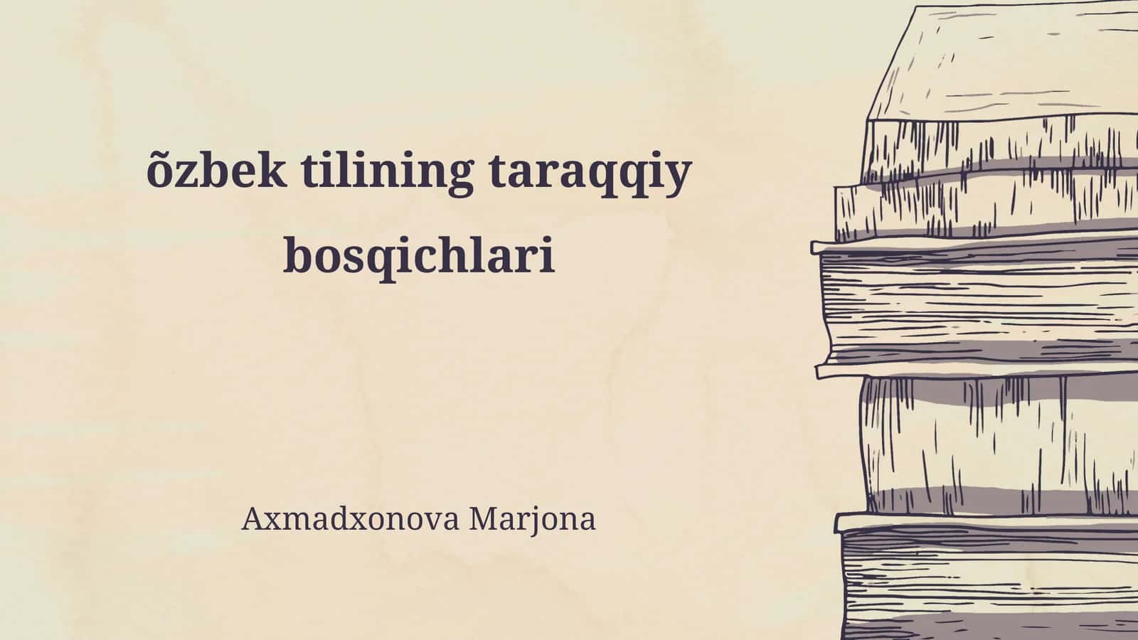 O'zbek tilining taraqqiy bosqichlari