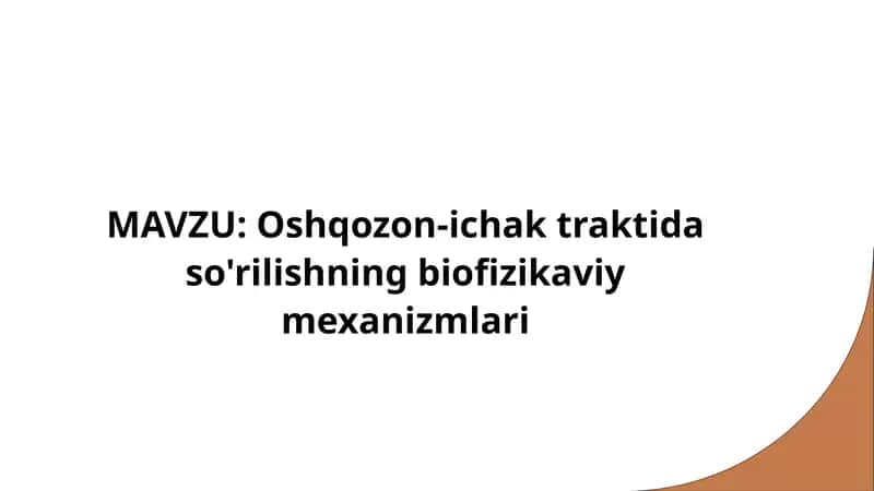 Oshqozon-ichak traktida so'rilishning biofizikaviy mexanizmlari