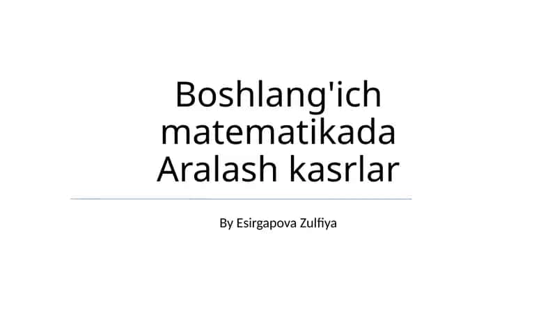 Boshlang'ich matematikada Aralash kasrlar