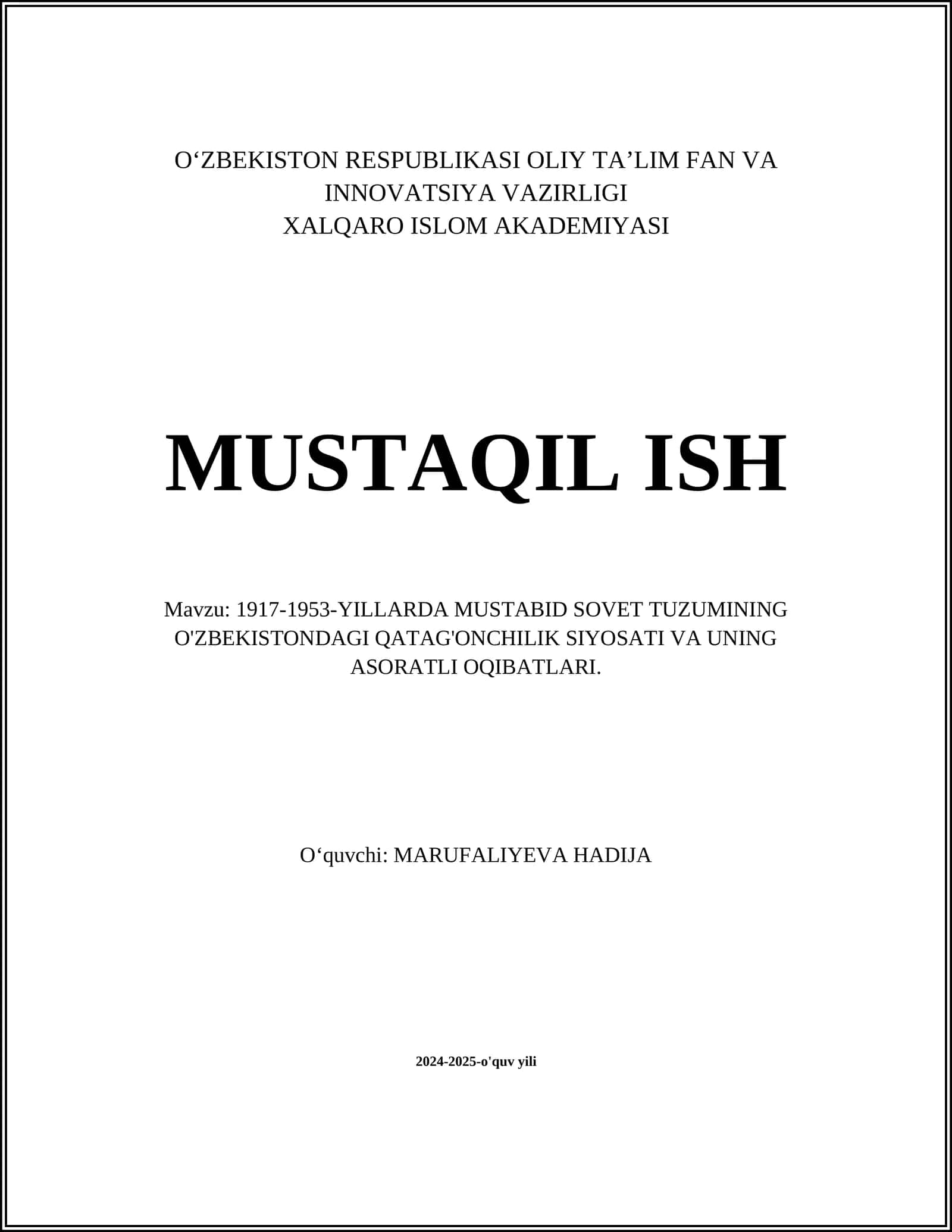 1917-1953-YILLARDA MUSTABID SOVET TUZUMINING O'ZBEKISTONDAGI QATAG'ONCHILIK SIYOSATI VA UNING ASORATLI OQIBATLARI