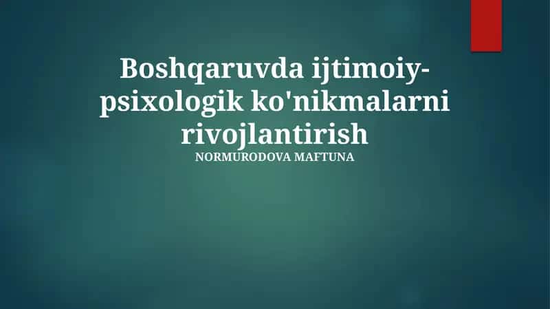 Rahbariyatda Sotsio-Psixologik Ko'nikmalarni Rivojlantirishning Asosiy Omillari