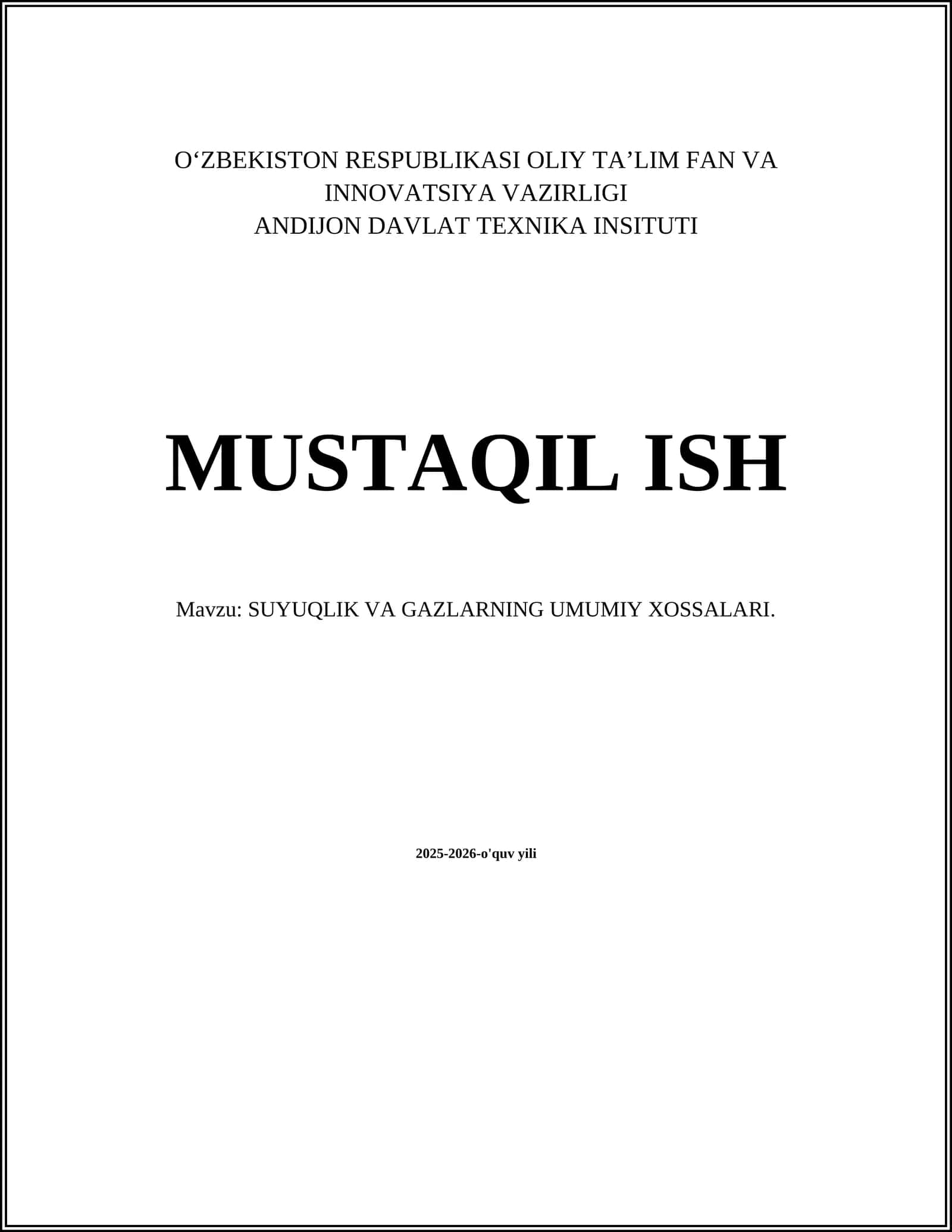 SUYUQLIK VA GAZLARNING UMUMIY XOSSALARI
