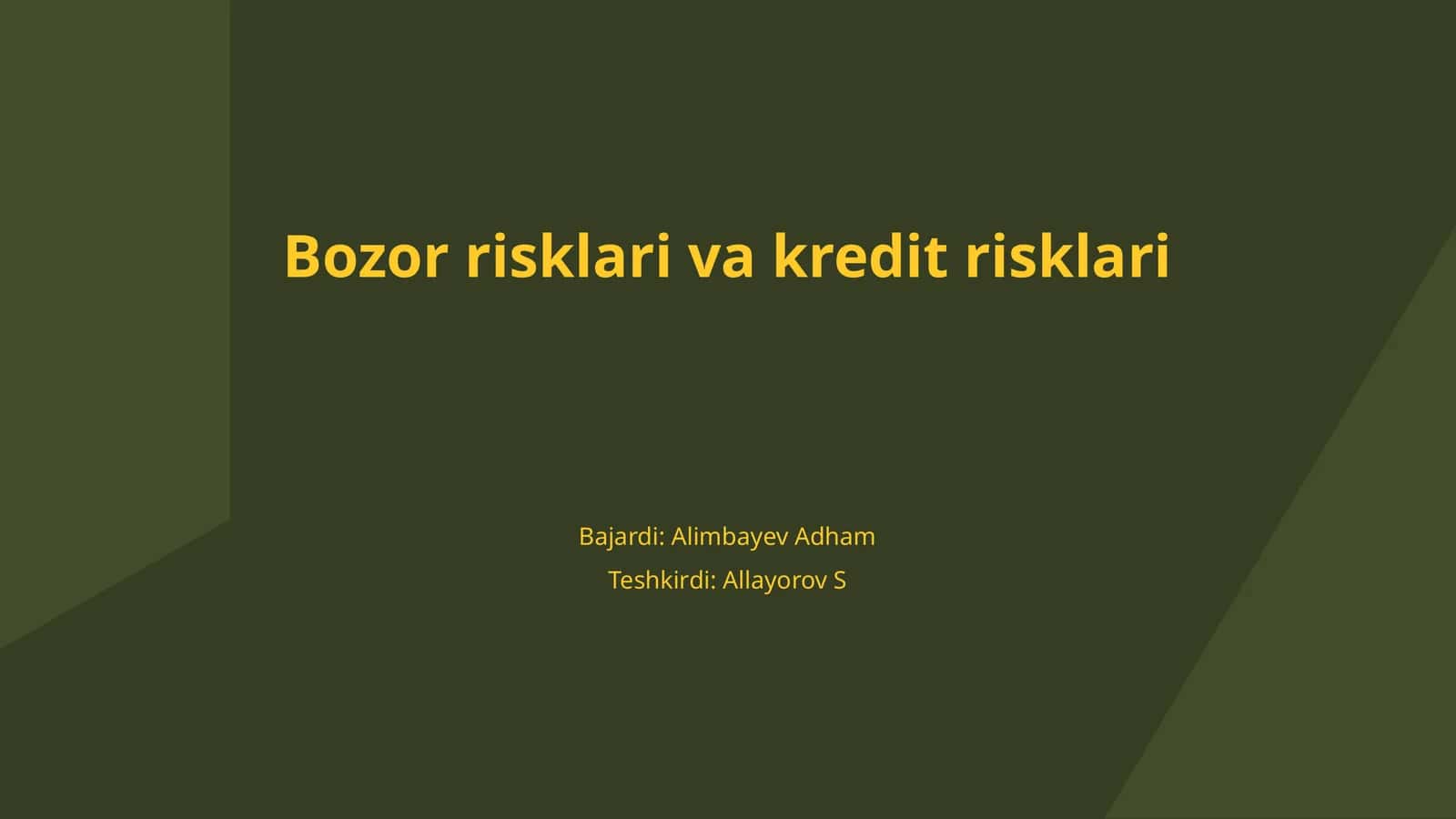 Bozor risklari va kredit risklari