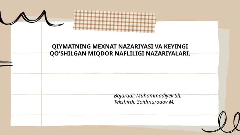 Qiymatning Mexnat Nazariyasi va Keyingi Qo'shilgan Miqdor Nafliligi Nazariyalari