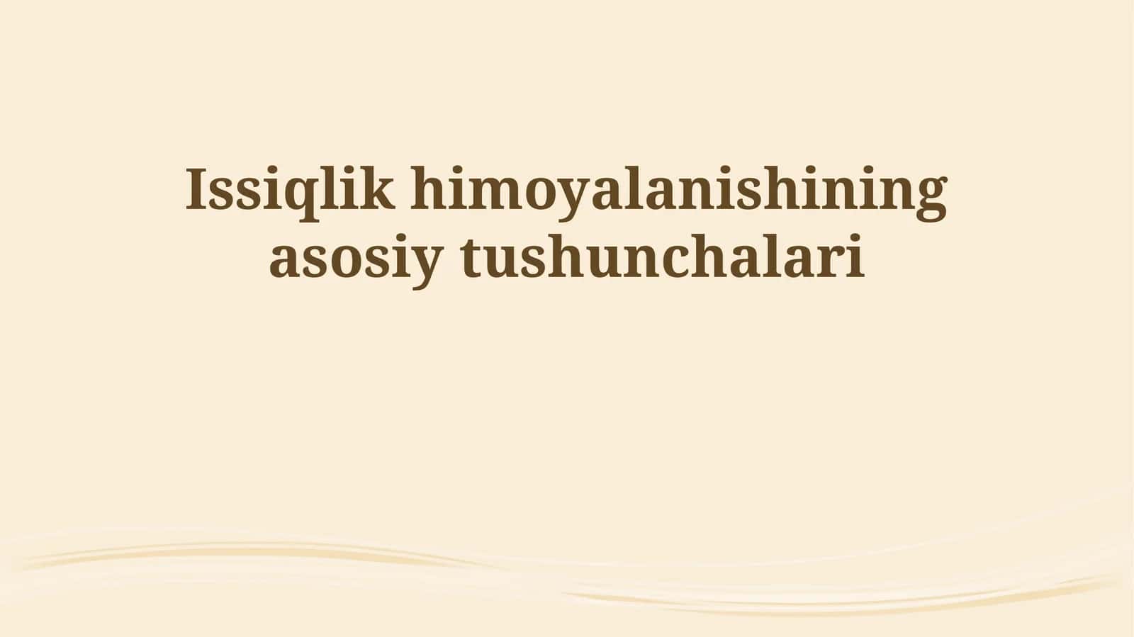 Issiqlik himoyalanishining asosiy tushunchalari