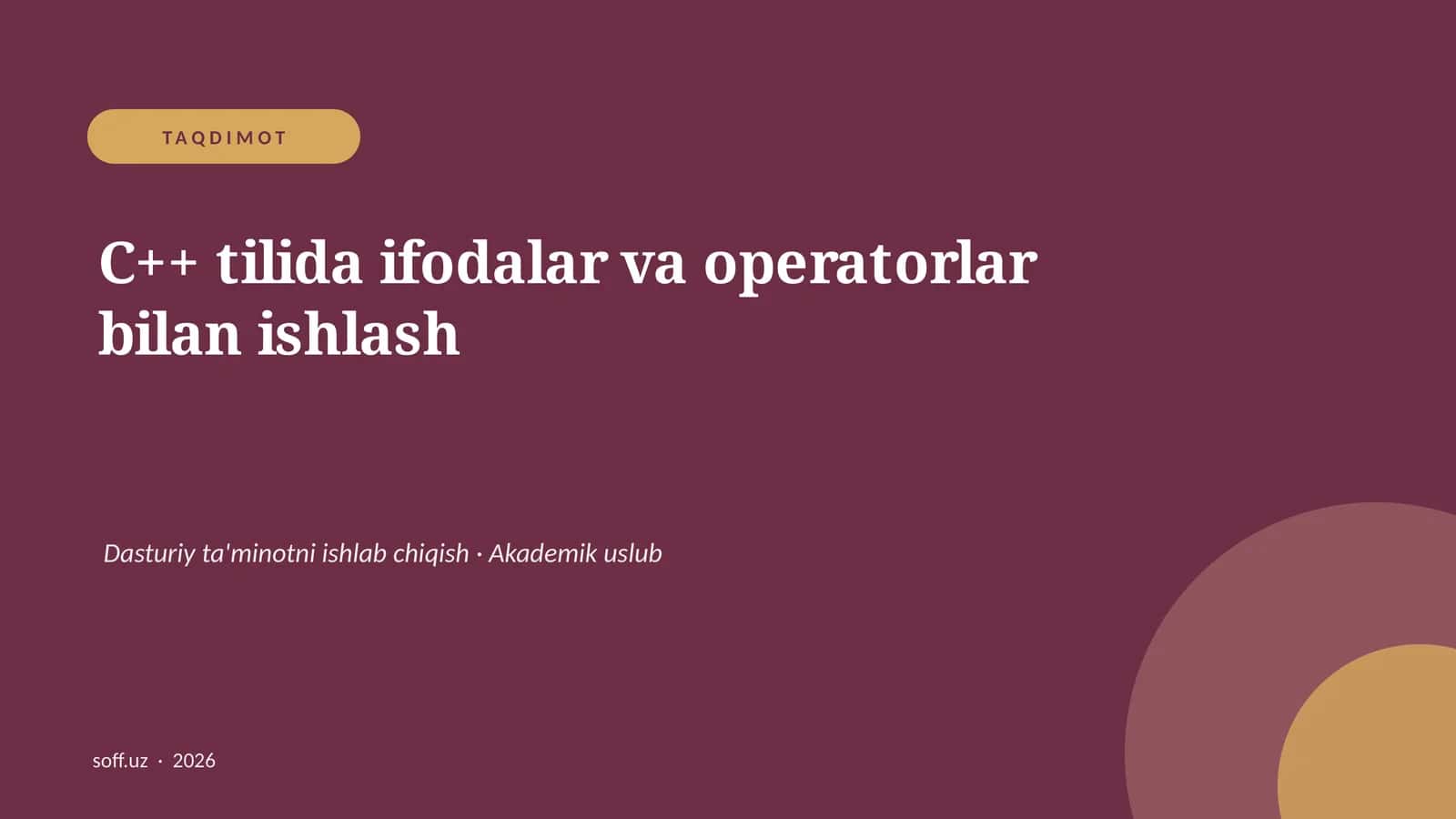 C++ tilida ifodalar va operatorlar bilan ishlash