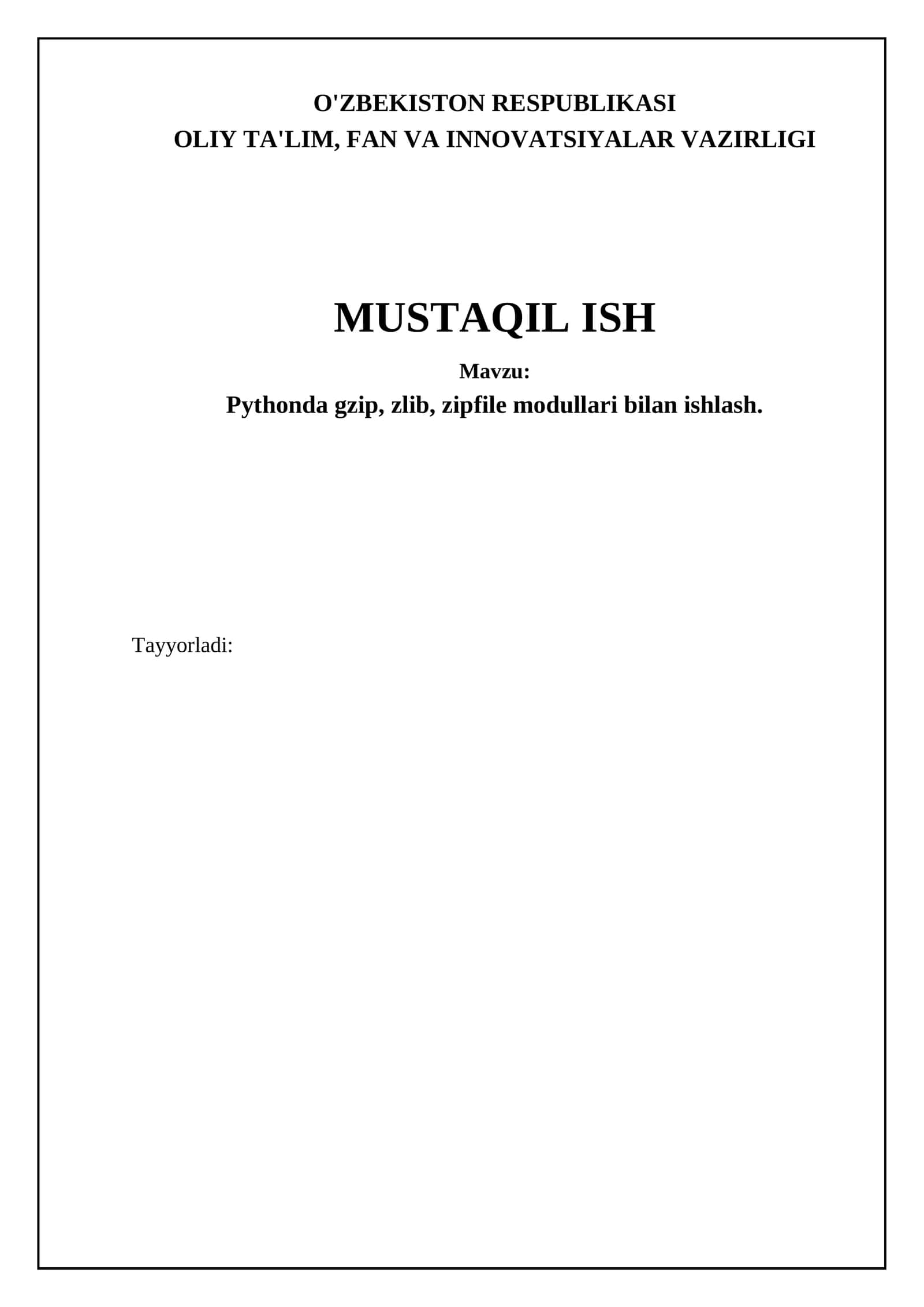 Pythonda gzip, zlib, zipfile modullari bilan ishlash