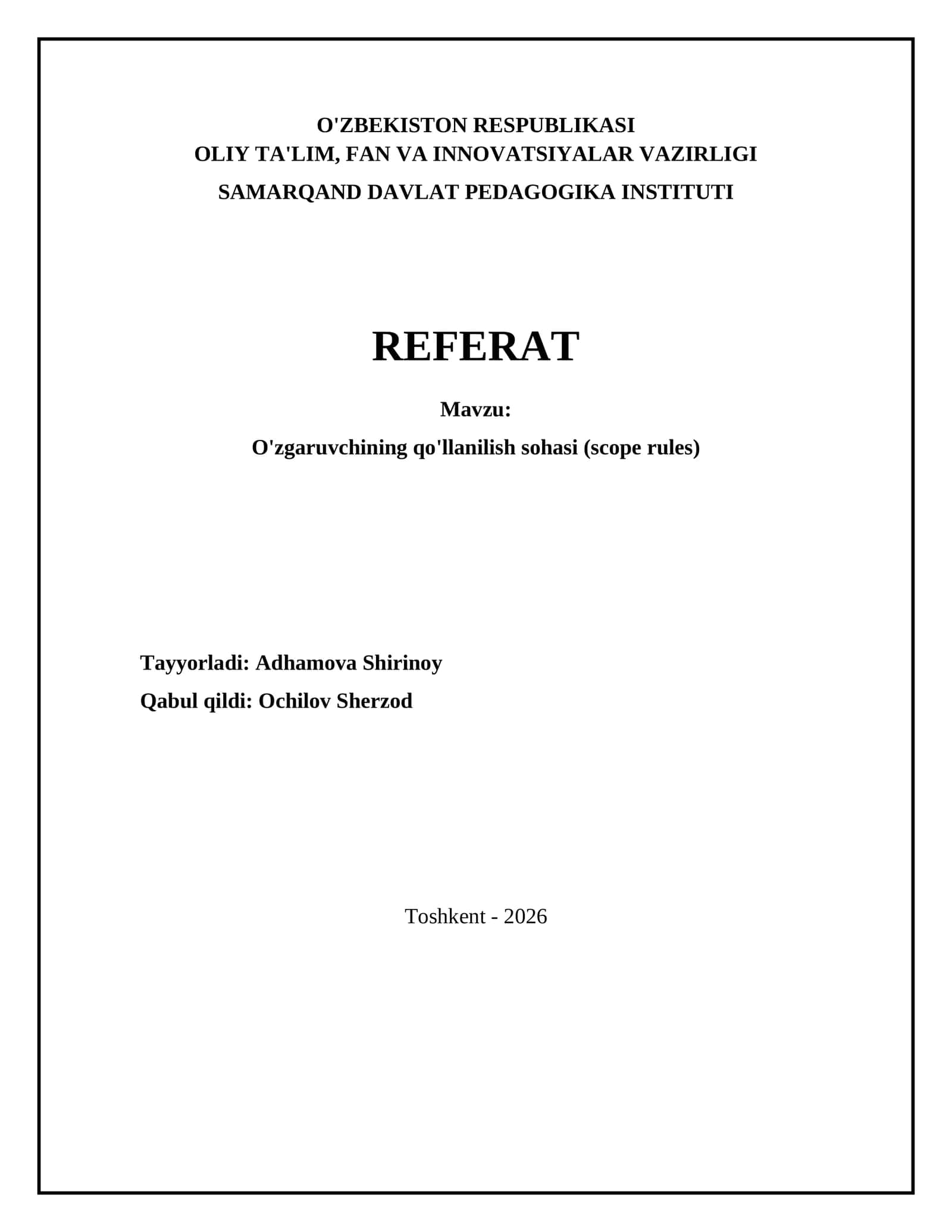 O'zgaruvchining qo'llanilish sohasi (scope rules)