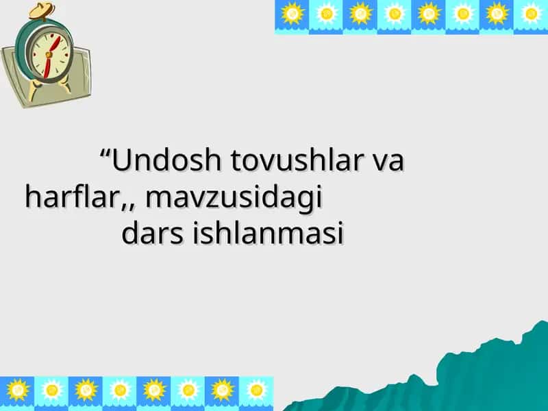 Undosh tovushlar va harflar