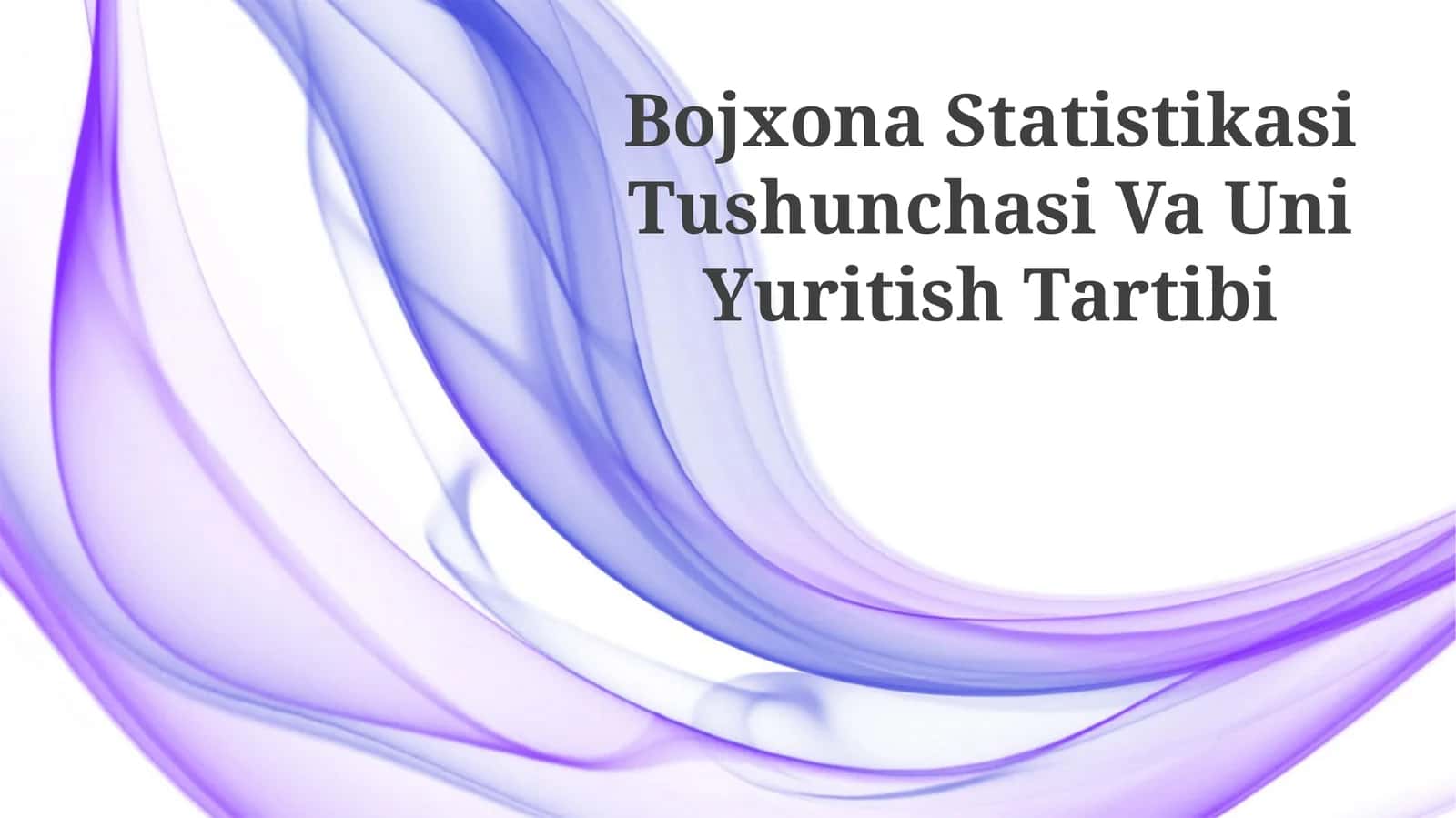 Bojxona Statistikasi Tushunchasi Va Uni Yuritish Tartibi