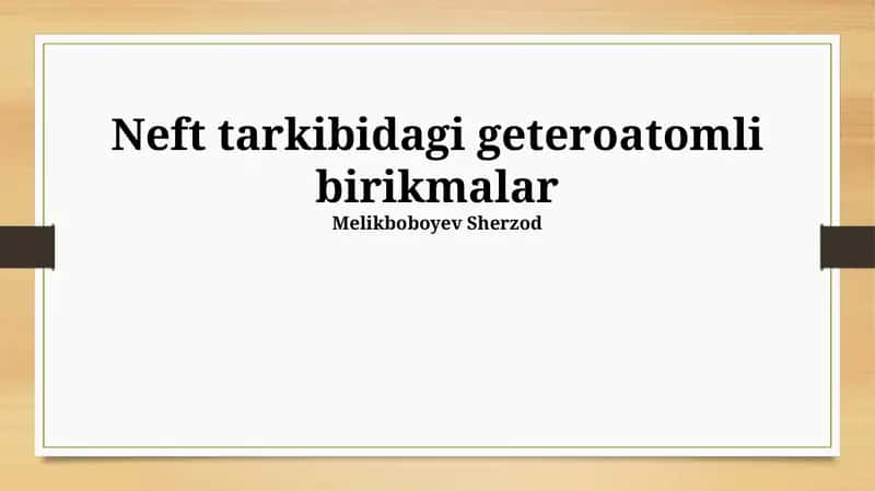 Neftdagi Geteratomli Birikmalar