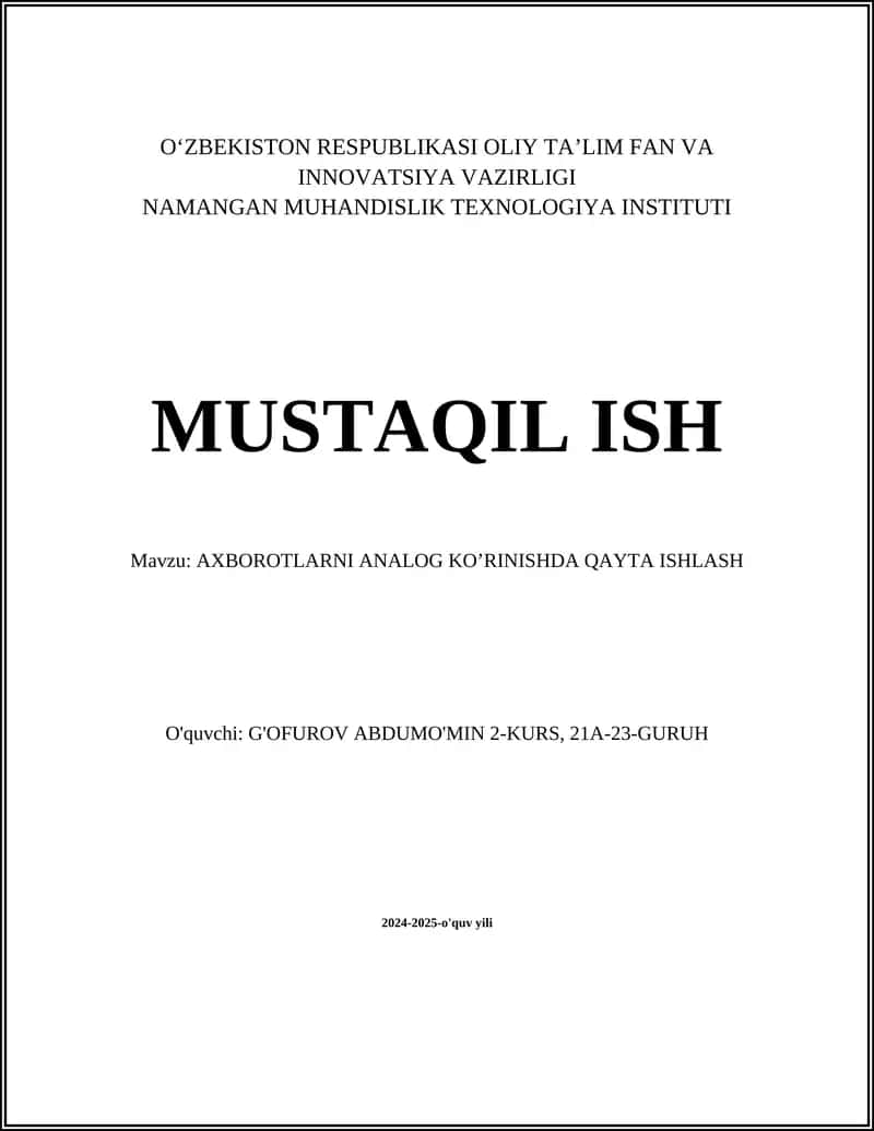 AXBOROTLARNI ANALOG KO’RINISHDA QAYTA ISHLASH