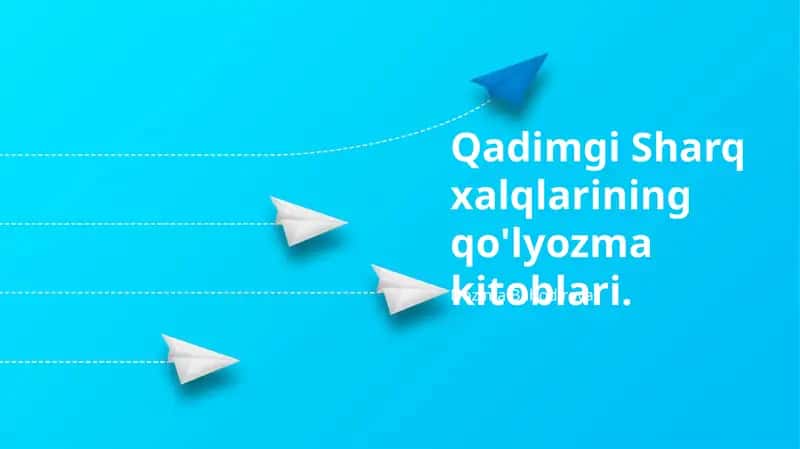 Qadimgi Sharq xalqlarining qo'lyozma kitoblari