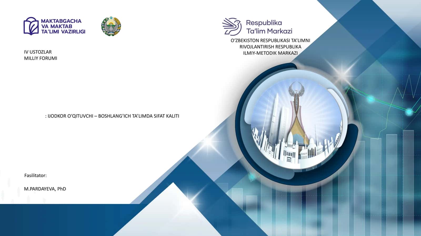 IJODKOR O‘QITUVCHI – BOSHLANG‘ICH TA’LIMDA SIFAT KALITI