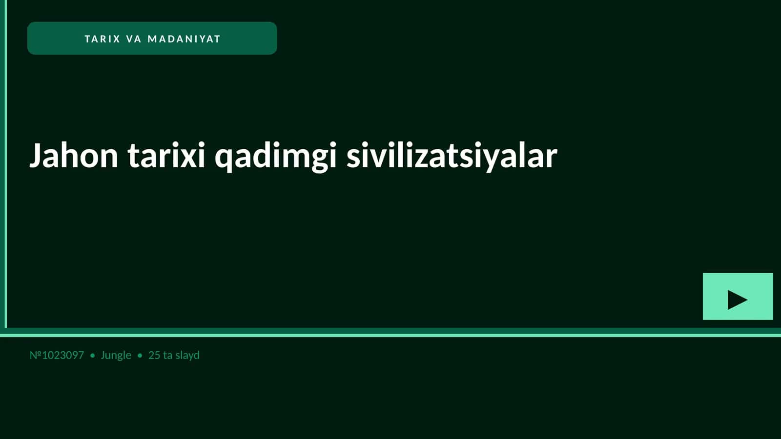 Jahon tarixi qadimgi sivilizatsiyalar