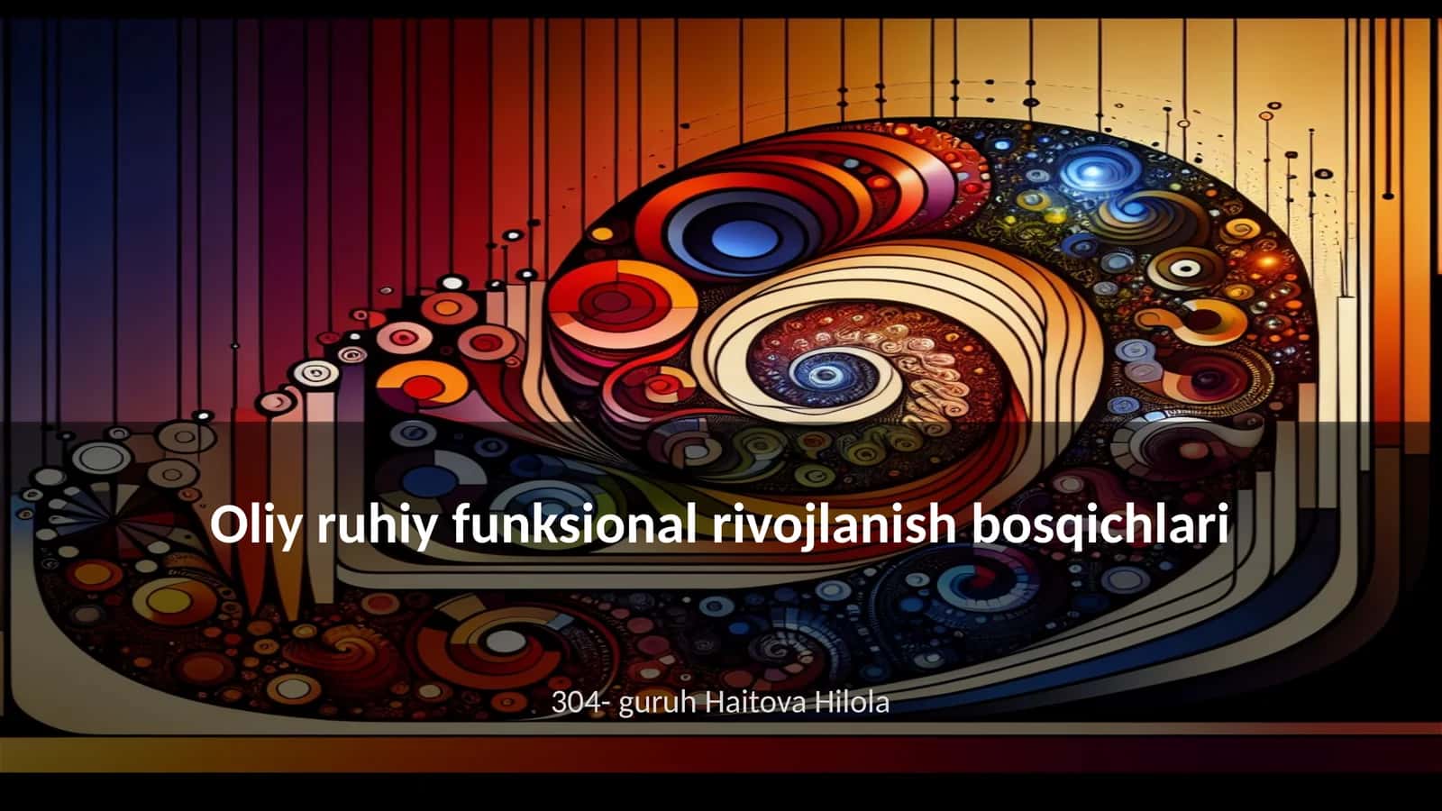 Oliy ruhiy funksional rivojlanish bosqichlari
