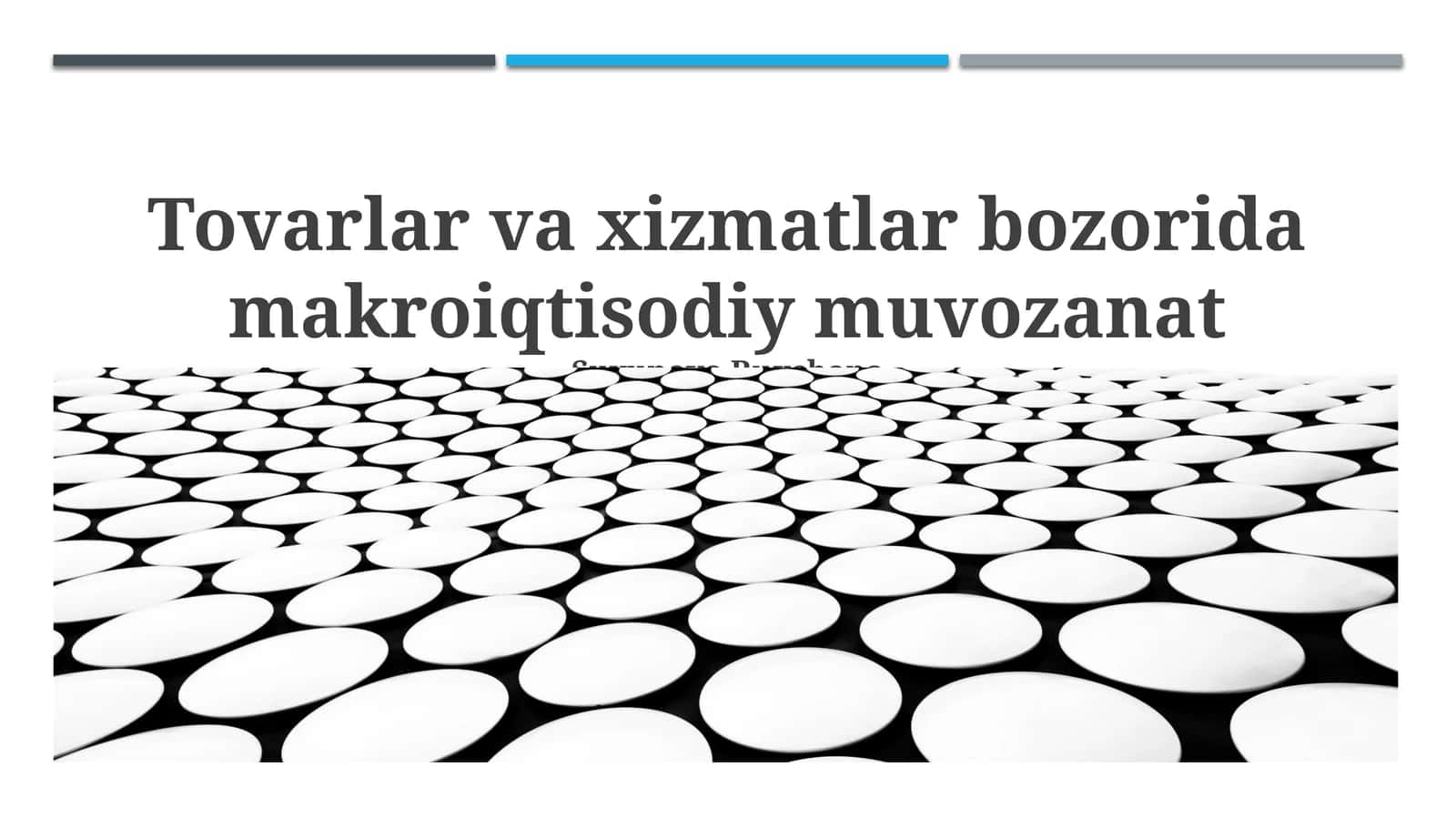 Tovarlar va xizmatlar bozorida makroiqtisodiy muvozanat