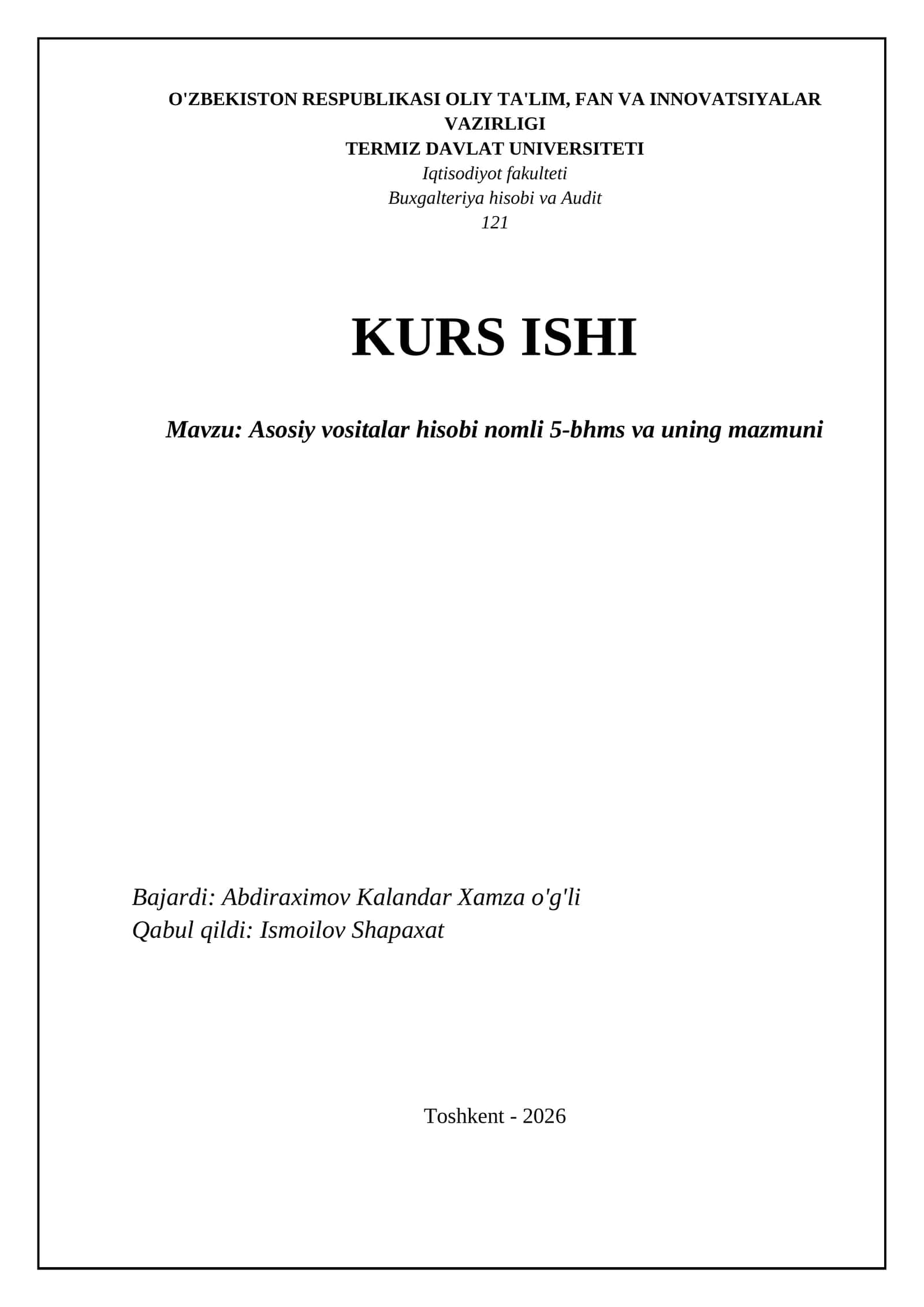 Asosiy vositalar hisobi nomli 5-bhms va uning mazmuni