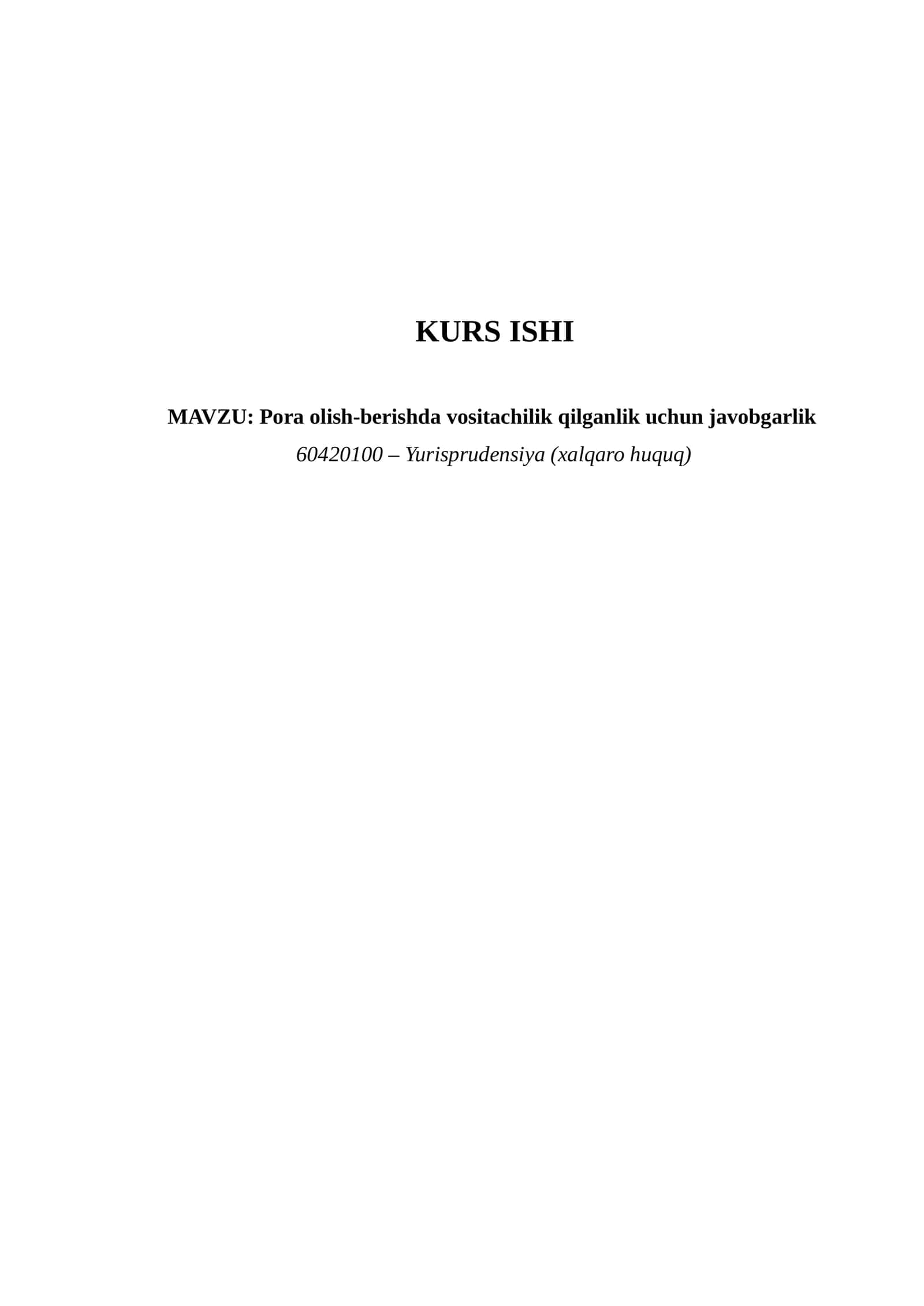 Pora olish-berishda vositachilik qilganlik uchun javobgarlik