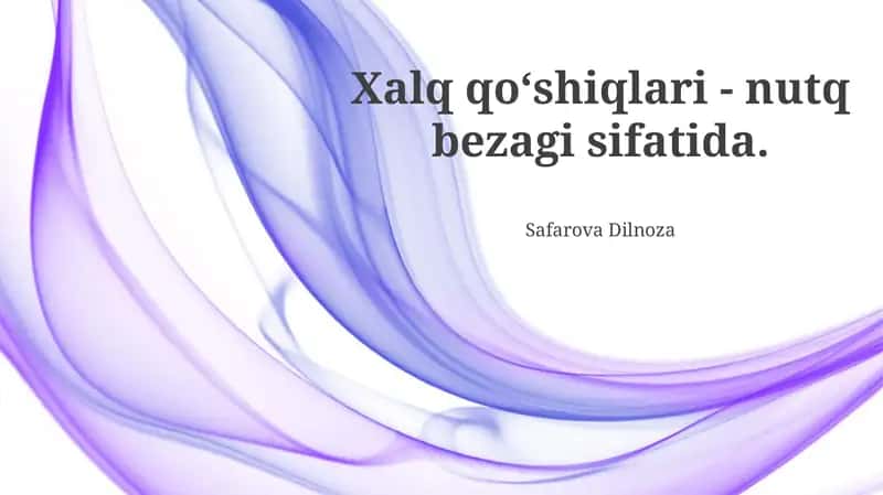 Xalq qo‘shiqlari - nutq bezagi sifatida
