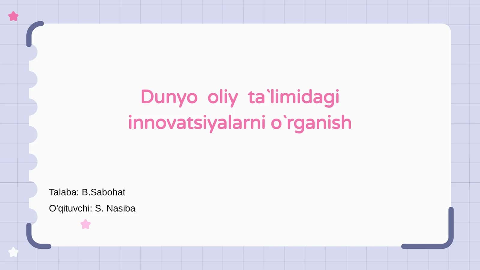 Dunyo oliy ta`limidagi innovatsiyalarni o`rganish