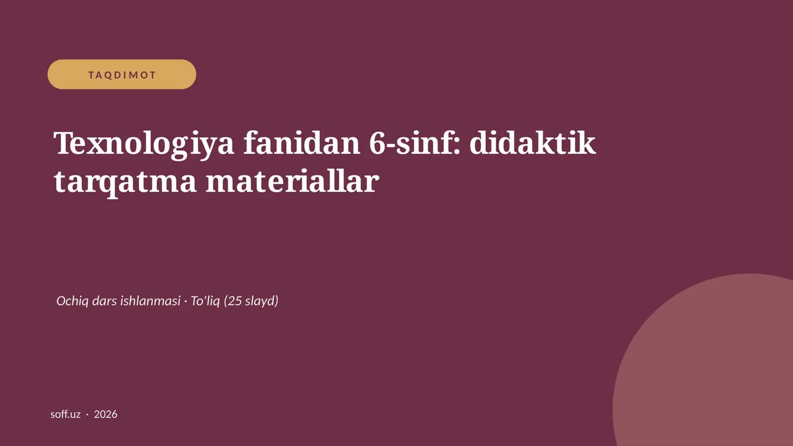 Texnologiya fanidan 6-sinf: didaktik tarqatma materiallar
