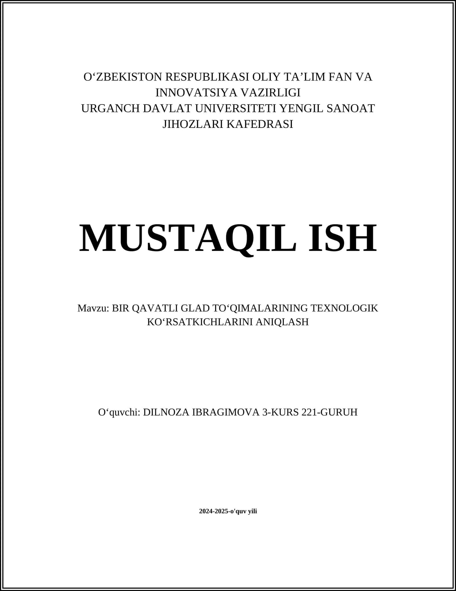 BIR QAVATLI GLAD TO‘QIMALARINING TEXNOLOGIK KO‘RSATKICHLARINI ANIQLASH
