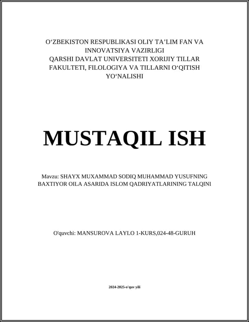 SHAYX MUXAMMAD SODIQ MUHAMMAD YUSUFNING BAXTIYOR OILA ASARIDA ISLOM QADRIYATLARINING TALQINI