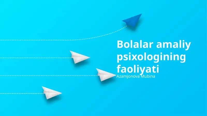 Bolalar amaliy psixologining faoliyati