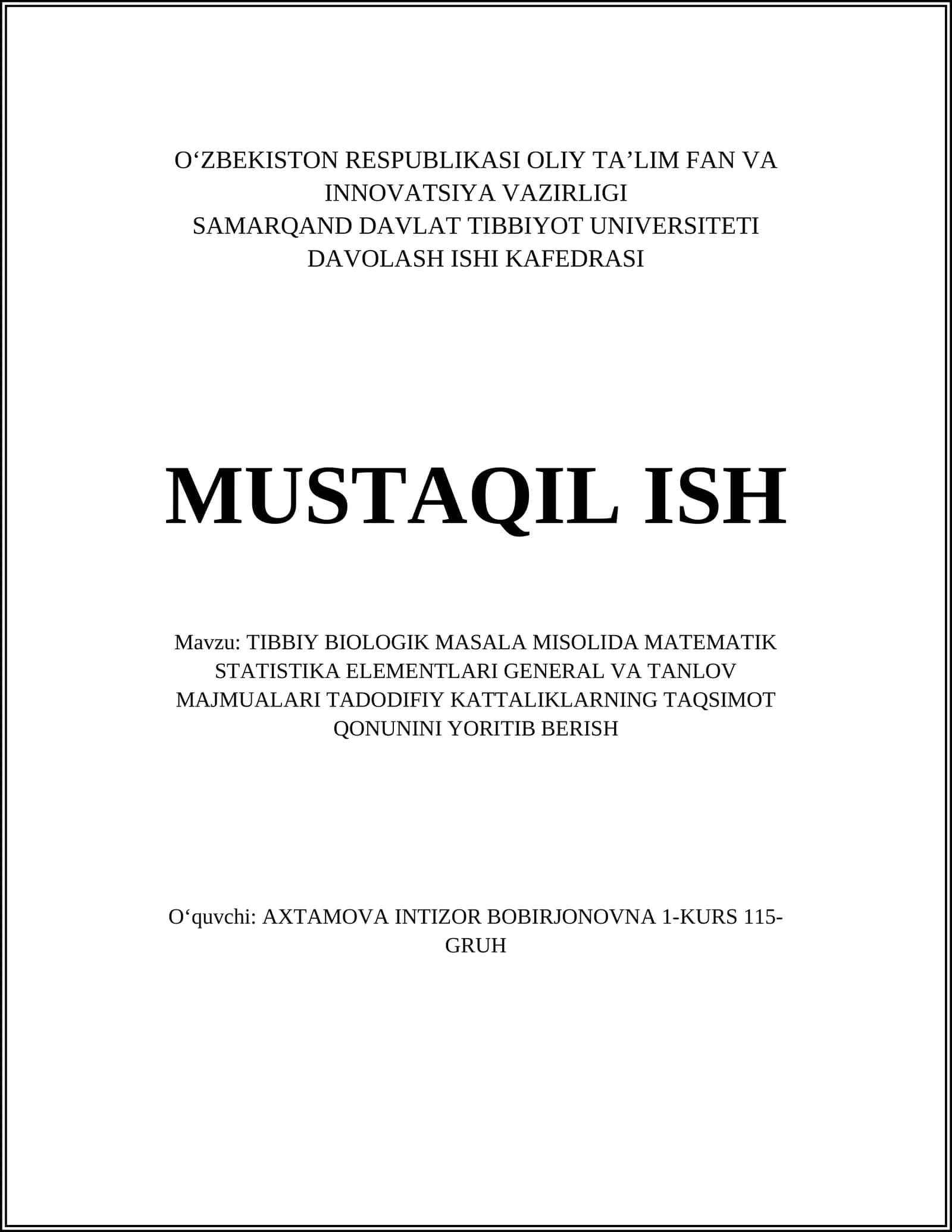 TIBBIY BIOLOGIK MASALA MISOLIDA MATEMATIK STATISTIKA ELEMENTLARI GENERAL VA TANLOV MAJMUALARI TADODIFIY KATTALIKLARNING TAQSIMOT QONUNINI YORITIB BERISH