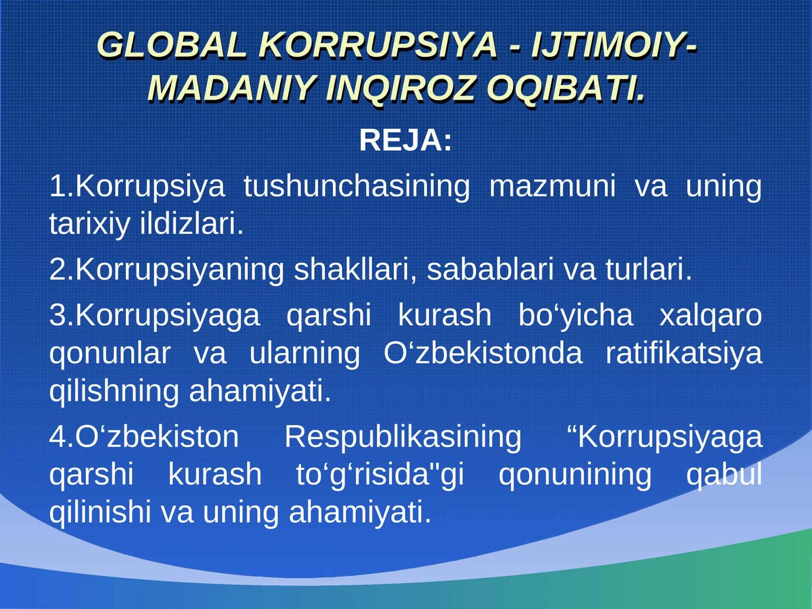 GLOBAL KORRUPSIYA - IJTIMOIY-MADANIY INQIROZ OQIBATI