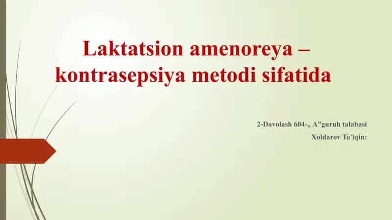 Laktatsion amenoreya – kontrasepsiya metodi sifatida