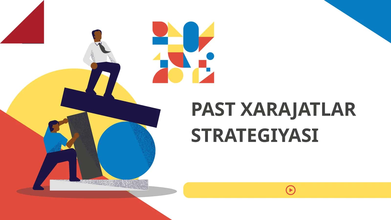 PAST XARAJATLAR STRATEGIYASI