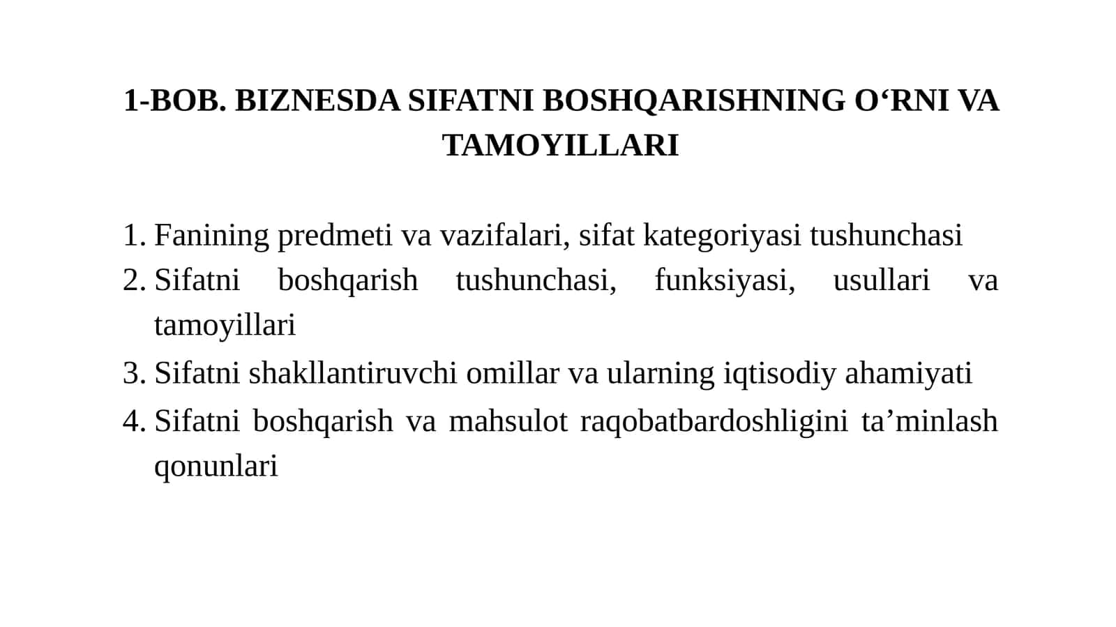 BOB. BIZNESDA SIFATNI BOSHQARISHNING O‘RNI VA TAMOYILLARI