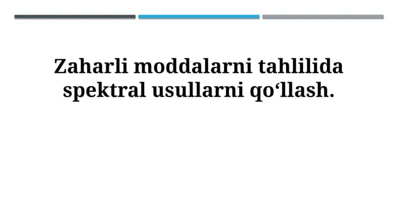 Spektral usullar: Asoslar va Toksik Moddalar Spektroskopiyasi