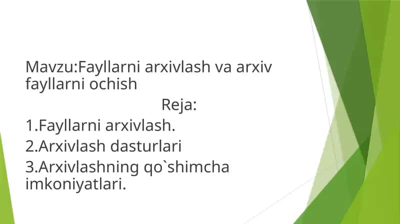 Fayllarni arxivlash va arxiv fayllarni ochish