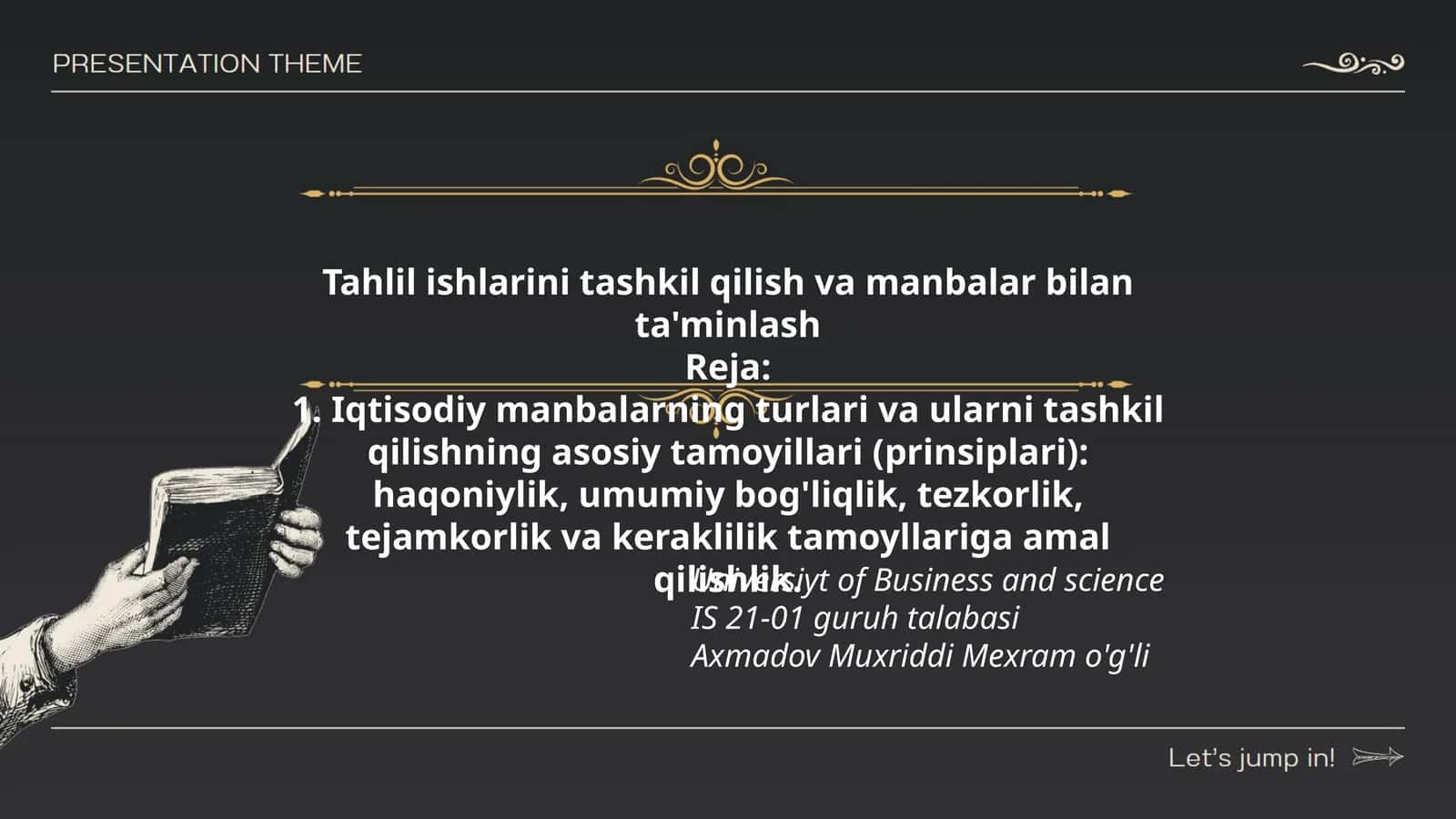 Iqtisodiy manbalar va ularni tashkil qilishning prinsiplari