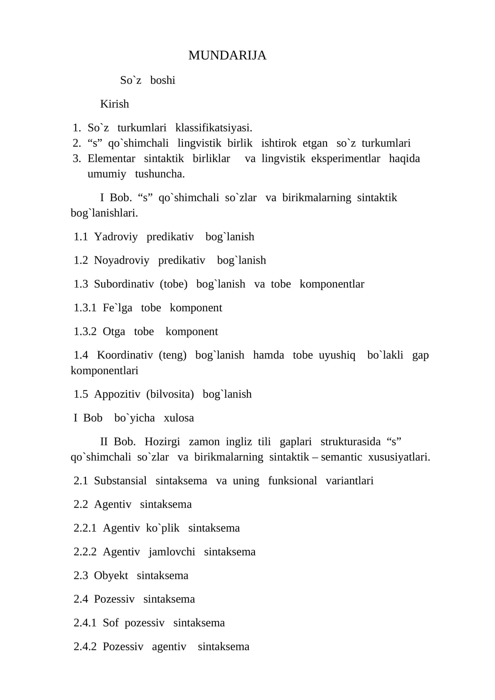 Hozirgi zamon ingliz tili gaplari strukturasida “s” qo`shimchali so`zlar va birikmalarning sintaktik – semantic xususiyatlari