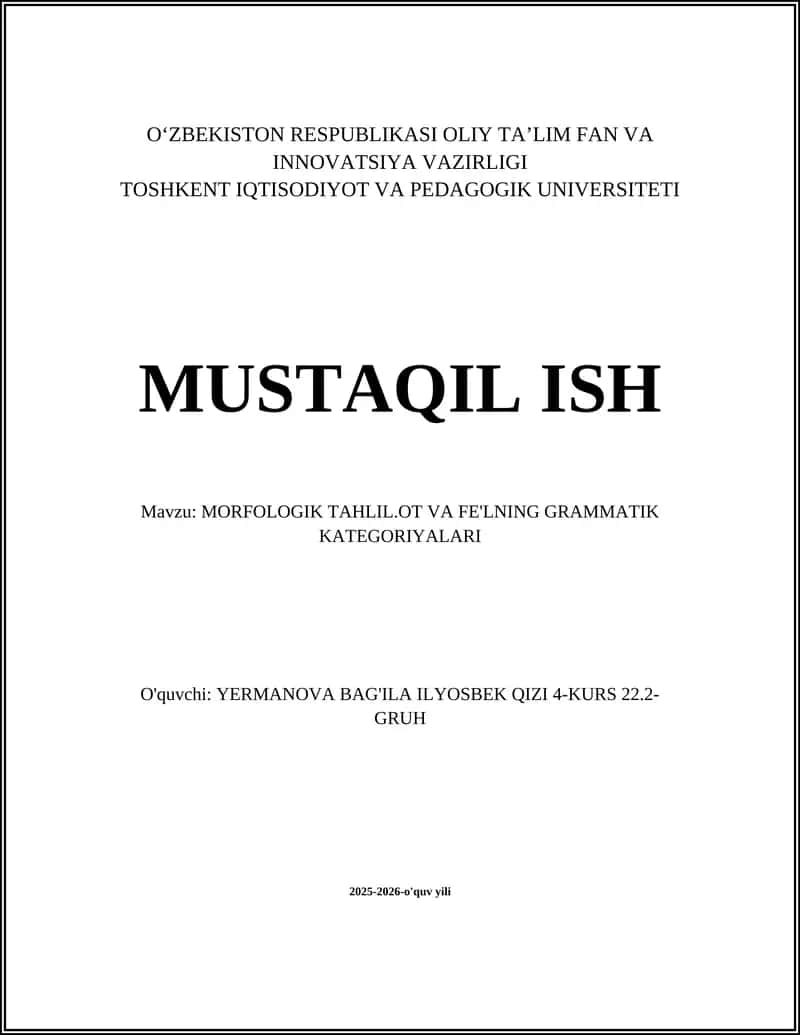 MORFOLOGIK TAHLIL.OT VA FE'LNING GRAMMATIK KATEGORIYALARI