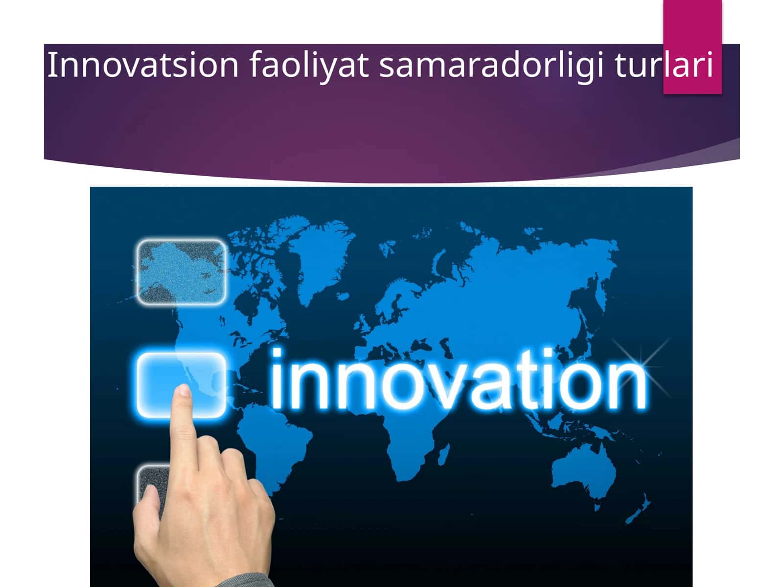 Innovatsion faoliyat samaradorligi turlari