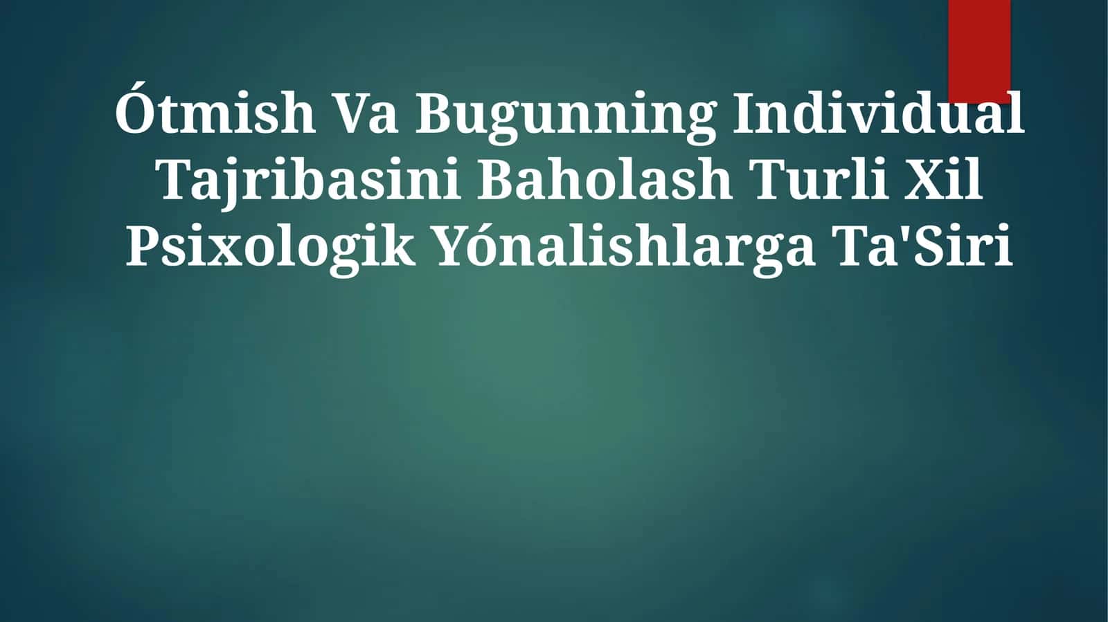 Psixologik Yönalishlar Baholash